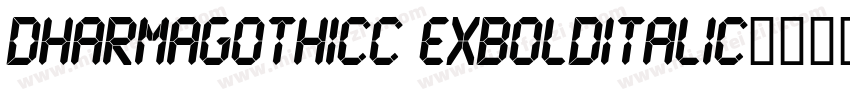 dharmagothicc exbolditalic字体转换